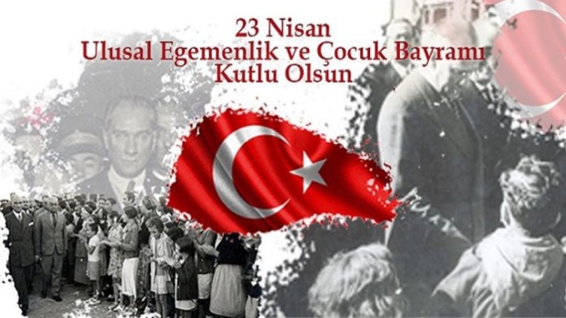23 Nisan Ulusal Egemenlik ve Çocuk Bayramı